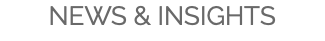 NEWS & INSIGHTS