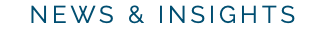 NEWS & INSIGHTS